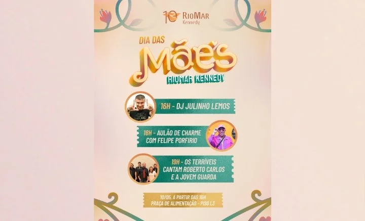 Seu Dia das Mãe no RioMar Kennedy. Confira nossa programação!