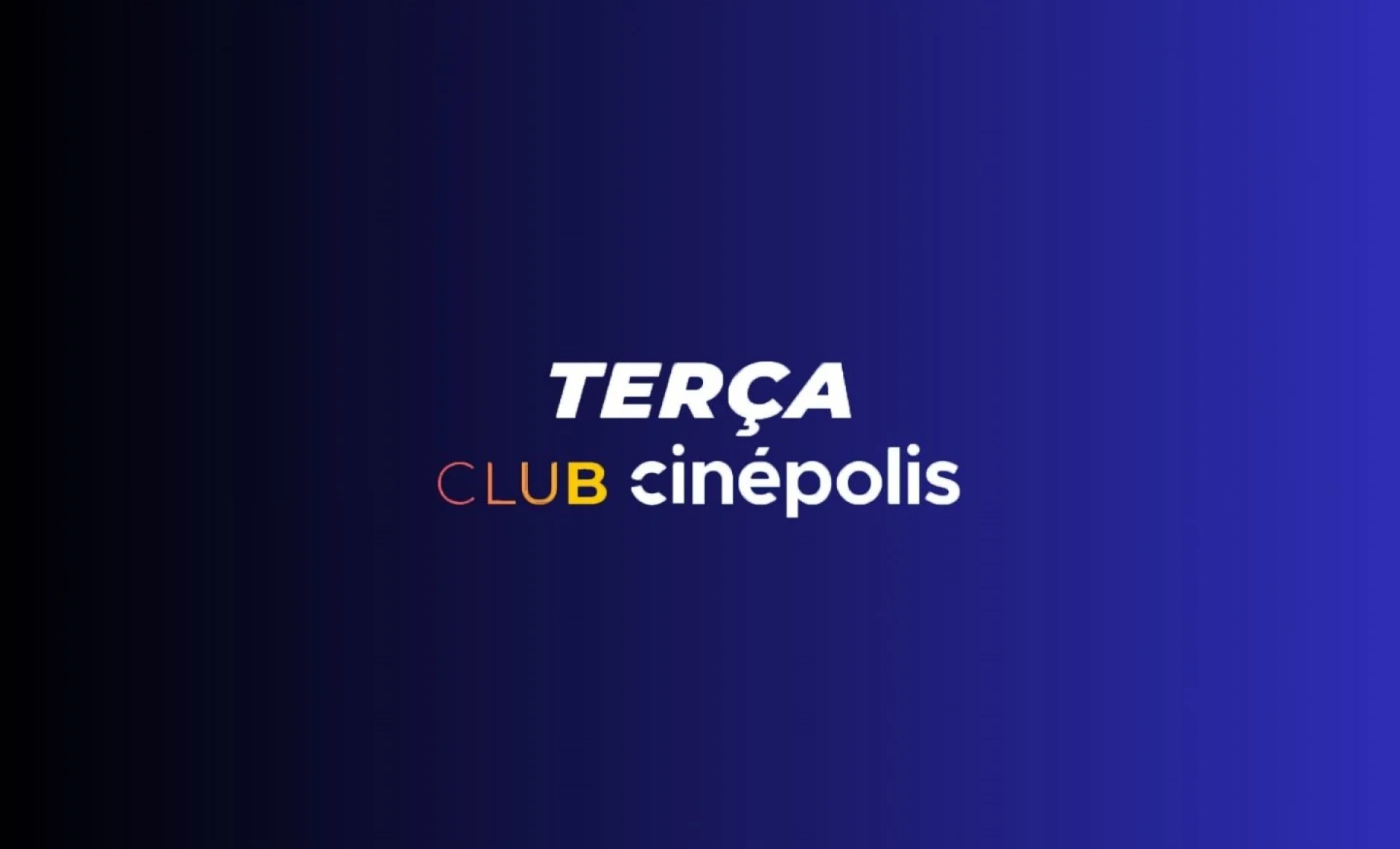 Texto "Terça Club Cinépolis" em fundo azul